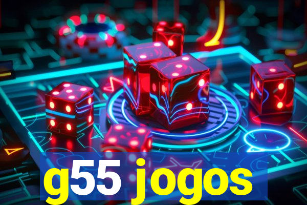 g55 jogos